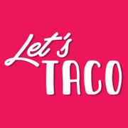 Let`s Taco
