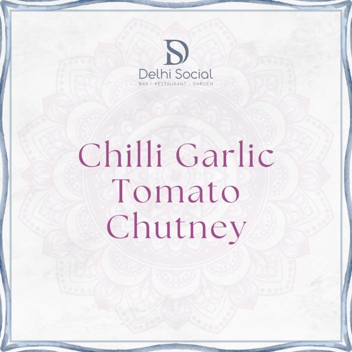 Chilli Garlic Tomato Chutney