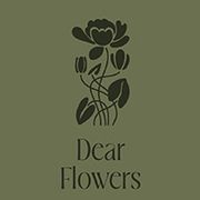 Dear Flowers