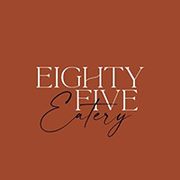 Eighty Five Eatery