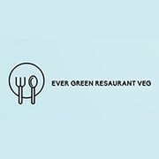 EVER GREEN RESAURANT VEG