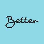 Better
