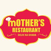 MOTHER`S RESTAURANT Delhi Ka Dhaba