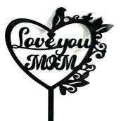 Love You Mom Acrylic