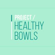 PROJECT HEALTHY BOWLS