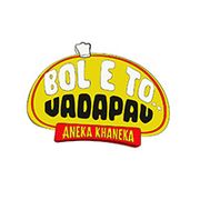 BOLE TO VADAPAV