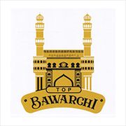 Top Bawarchi Restaurant