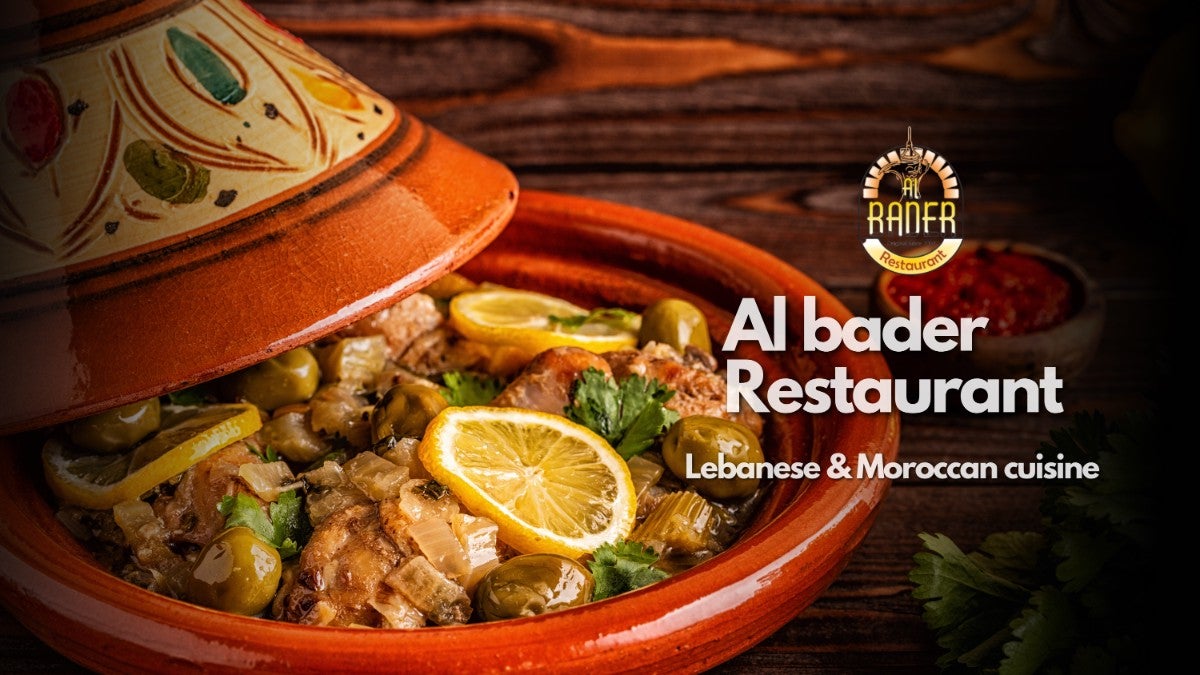 AL-BADER LEBANESE + MOROCCAN
