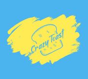 Crazy Toast
