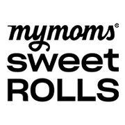 My Moms Sweet Rolls Pastry Shop