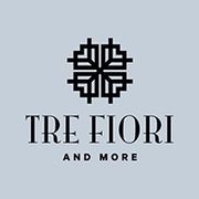 Tre Fiori And More