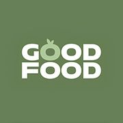 GOOD FOOD