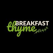 Breakfast Thyme