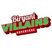 Biryani Villains Adventure - Indian Fusion