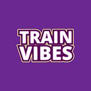 TRAIN VIBES