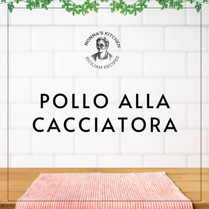 Pollo Alla Cacciatora