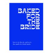 Baked For The Bride
