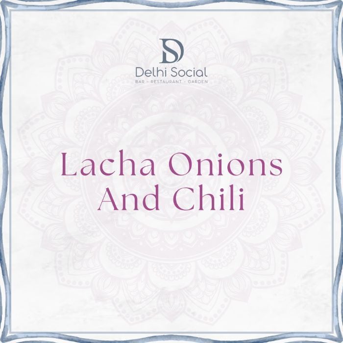 Lacha Onions And Chili