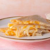 Cheese Quesadilla