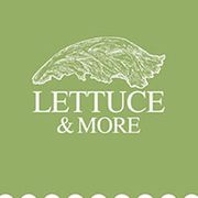 Lettuce & More