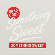 Something Sweet