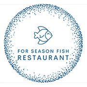 FOR SEASON FISH RESTAURANT